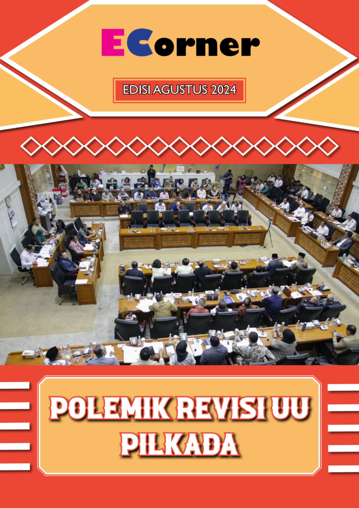 BULETIN EDISI AGUSTUS 2024: POLEMIK REVISI UU PILKADA